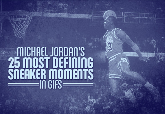 Complex’s Michael Jordan’s 25 Most Defining Sneaker Moments in GIFs Complex’s Michael Jordan’s 25 Most Defining Sneaker Moments in GIFs